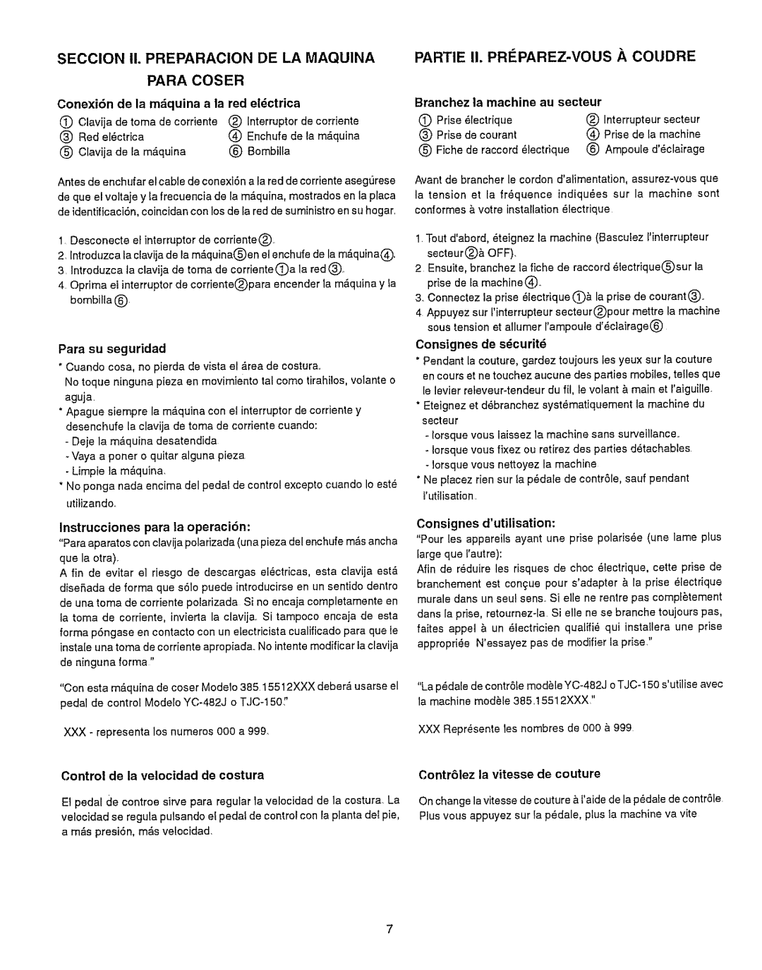 Kenmore 385.15512 Seccion IL Preparacion DE LA Maquina Para Coser, Partie II. PRIPAREZ-VOUS ..COtJDRE, Para su seguridad 