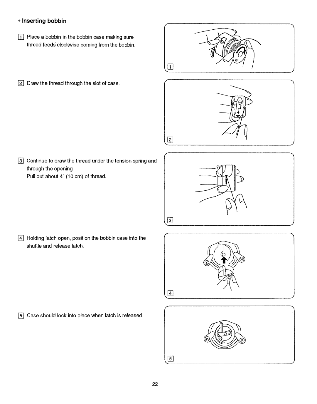 Kenmore 385.15512 owner manual Inserting bobbin 