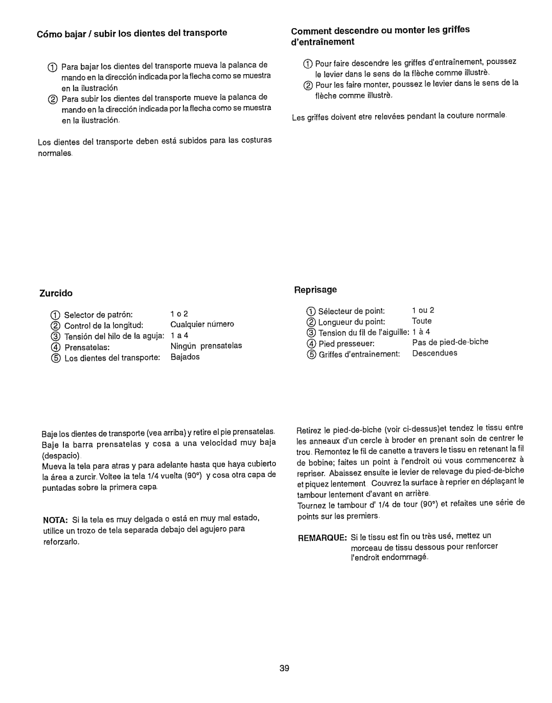 Kenmore 385.15512 owner manual C6mo bajar / subir los dientes del transporte, Zurcido, Reprisage 