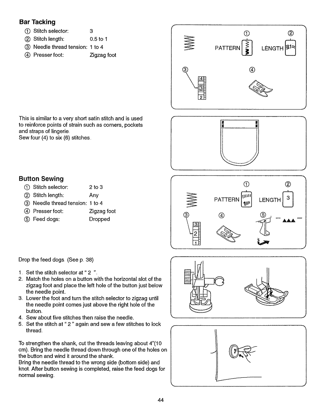 Kenmore 385.15512 owner manual Bar Tacking, Button Sewing, Stitch selector Stitch length Needle thread tension 1 to, Length 