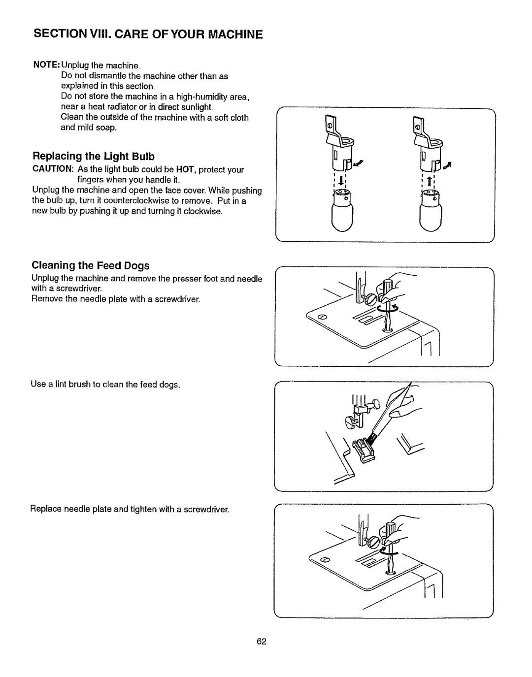 Kenmore 385.15512 owner manual Section VIII. Care of Your Machine, Replacing the Light Bulb, Cleaning the Feed Dogs 