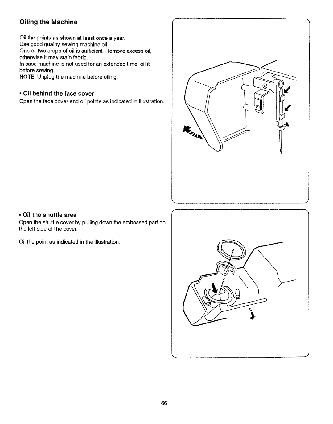 Kenmore 385.15512 owner manual Oiling the Machine 