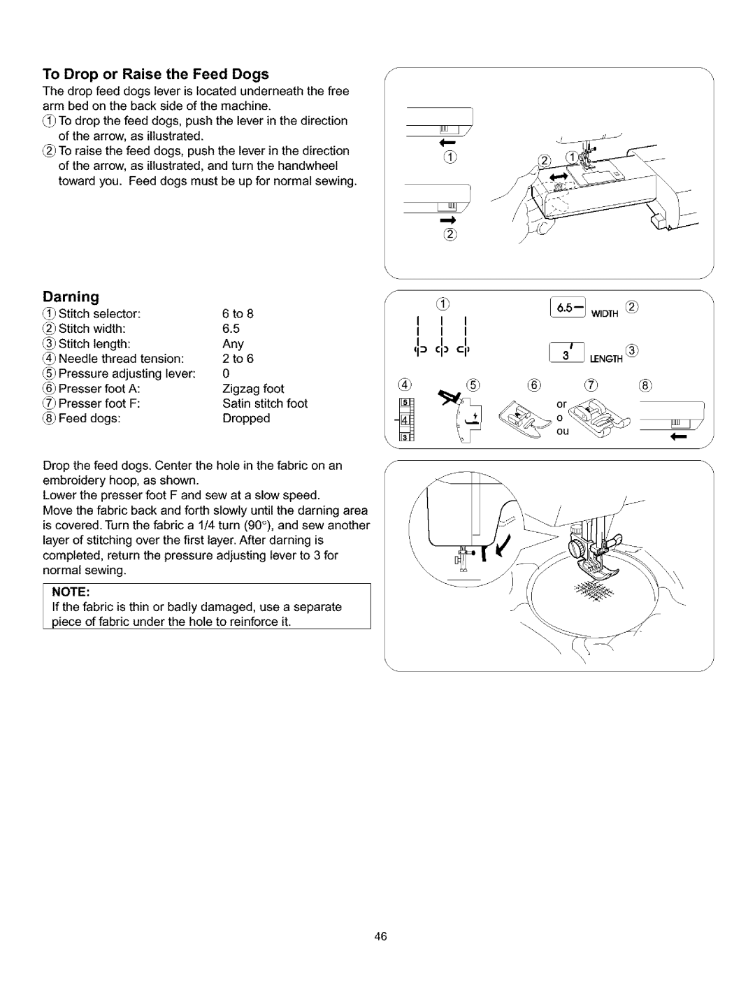 Kenmore 385.160201 owner manual Darning, To Drop or Raise the Feed Dogs 