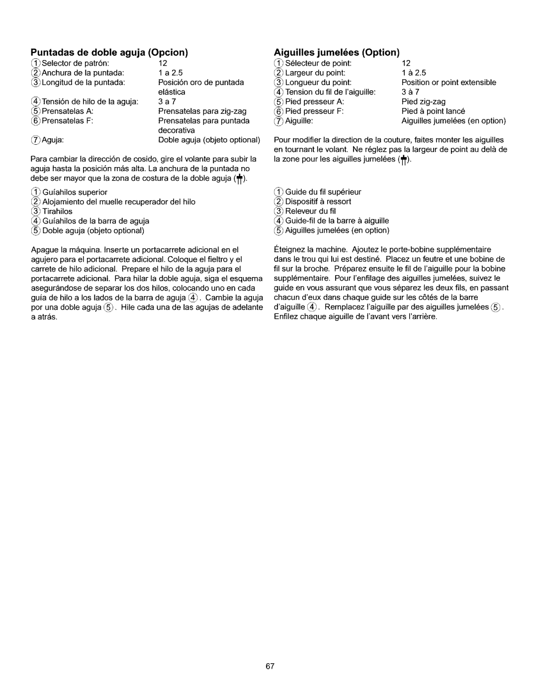 Kenmore 385.160201 owner manual Puntadas de doble aguja Opcion, Aiguilles jumeles Option, La puntada 