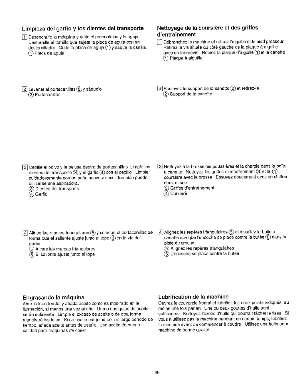 Kenmore 385.162213 Limpieza del garfio y los dientes del transporte, Engrasando la mquina, Lubrification de la machine 