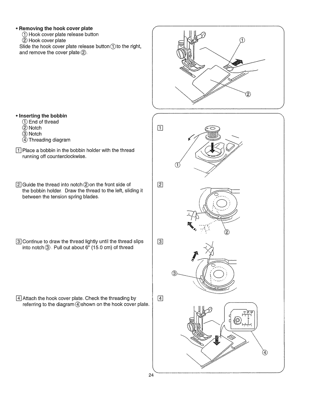 Kenmore 385.162213 owner manual Removing the hook cover plate 