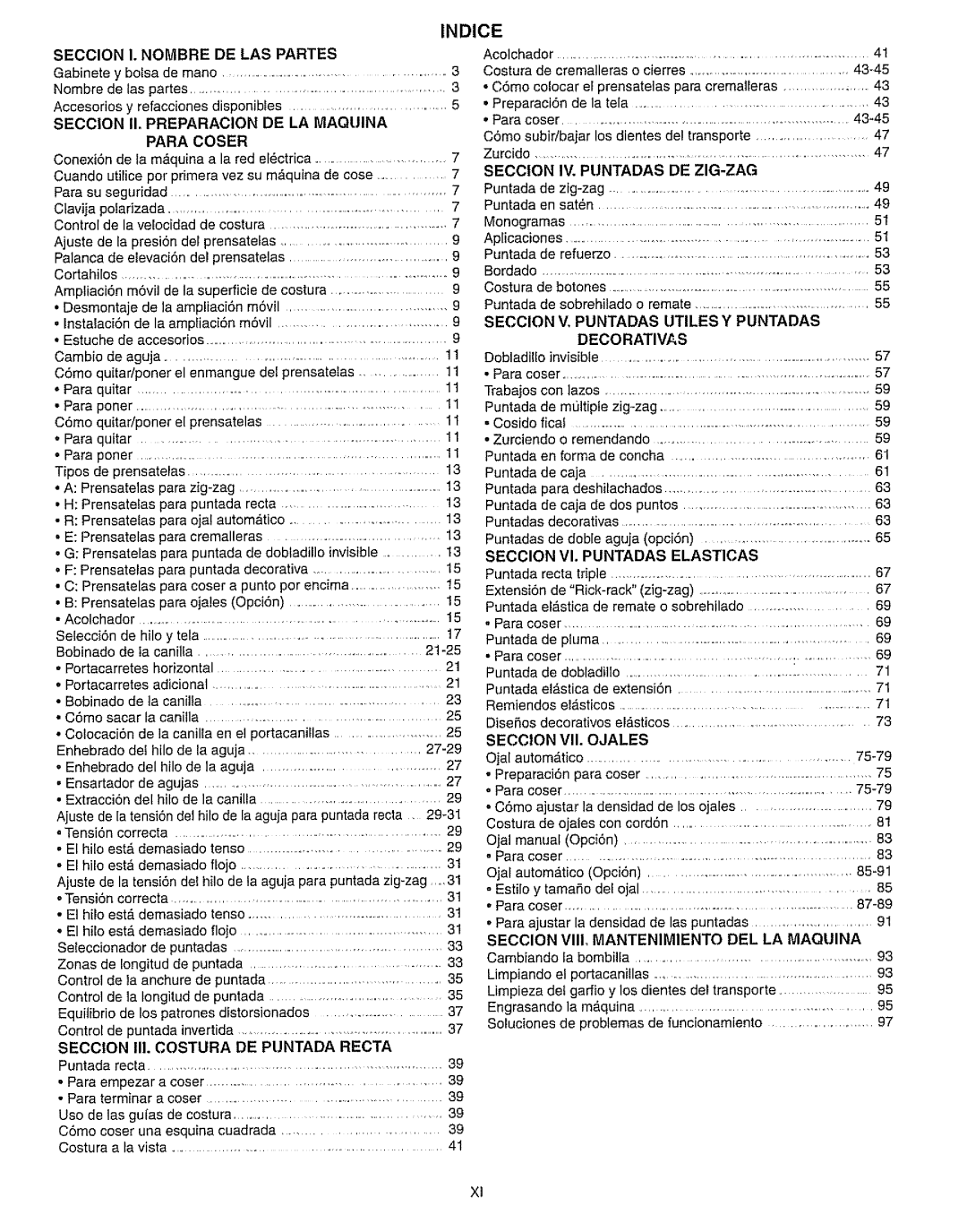 Kenmore 385.162213 owner manual Indice, SECClON, Seccion Iv. Puntadas De Zig-Zag, V, Puntadas, Utiles, f PUNTADAS, Viii 