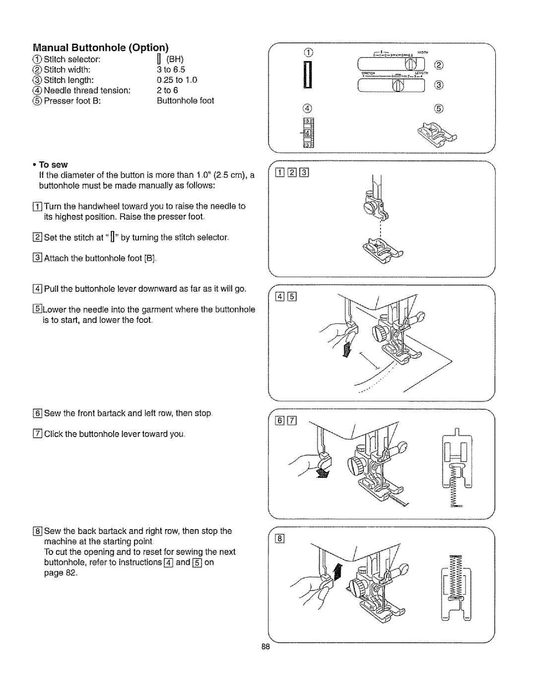 Kenmore 385.16231 owner manual Option, Manual Buttonhole, OStitch Selector Width To 6,5, 25 to 1+0 