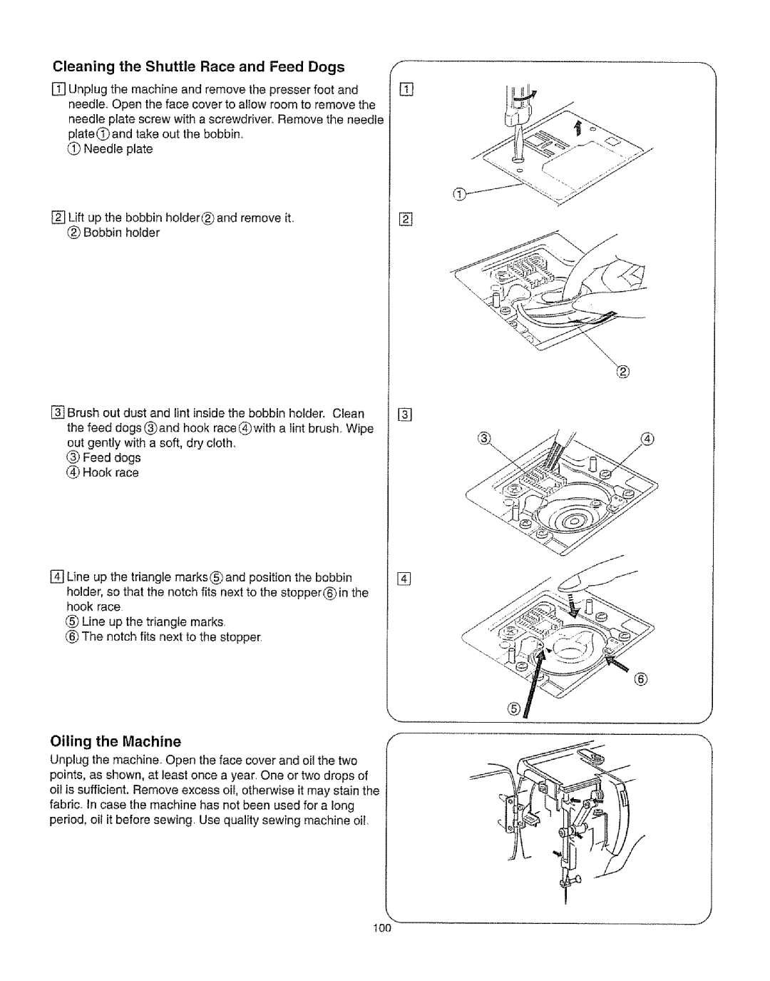 Kenmore 385.16231 owner manual Cleaning the Shuttle Race and Feed Dogs, Oiling the Machine 