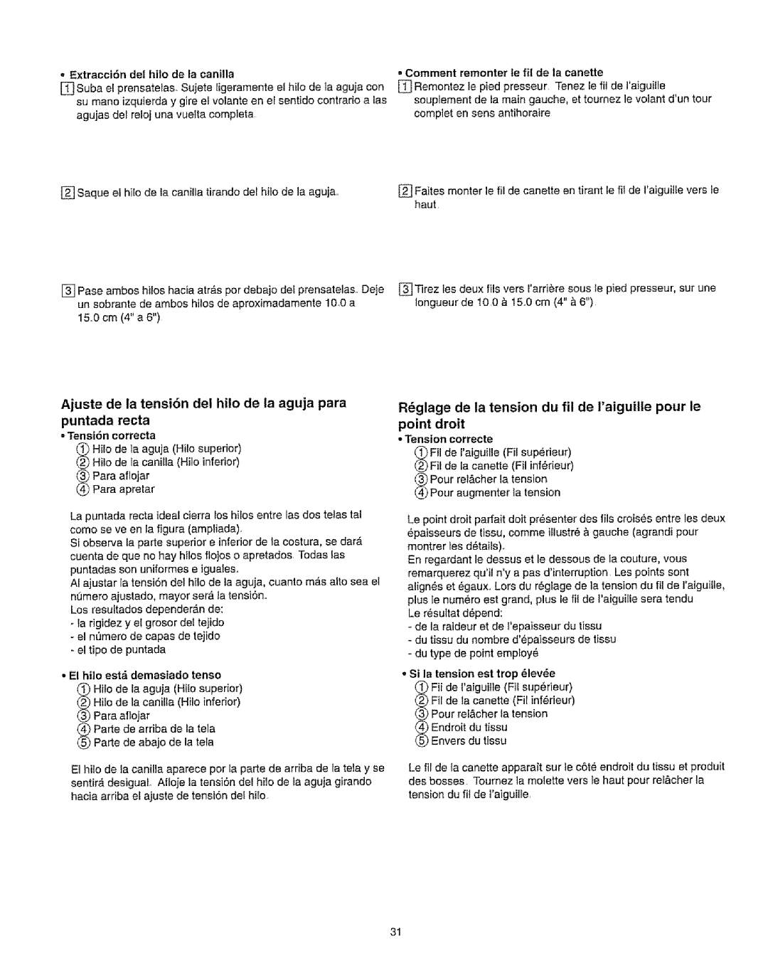 Kenmore 385.16231 owner manual Rglage de la tension du fil de laiguille pour le, Point droit, =Tensi6n correcta 