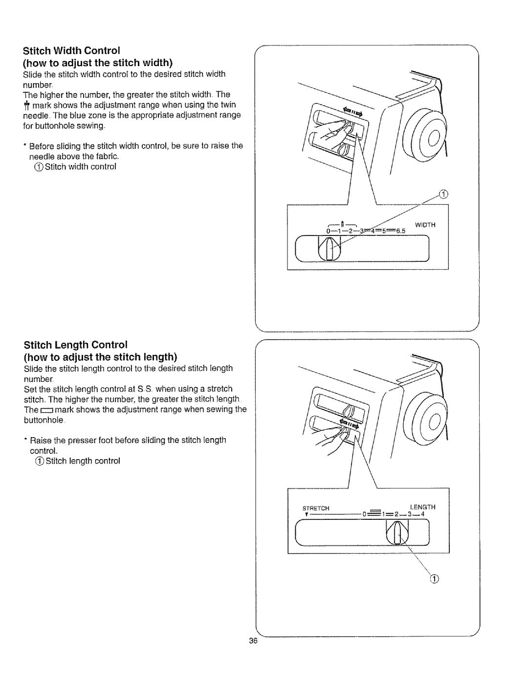 Kenmore 385.16231 owner manual How to adjust the stitch length, Stitch Width Control How to adjust the stitch width 