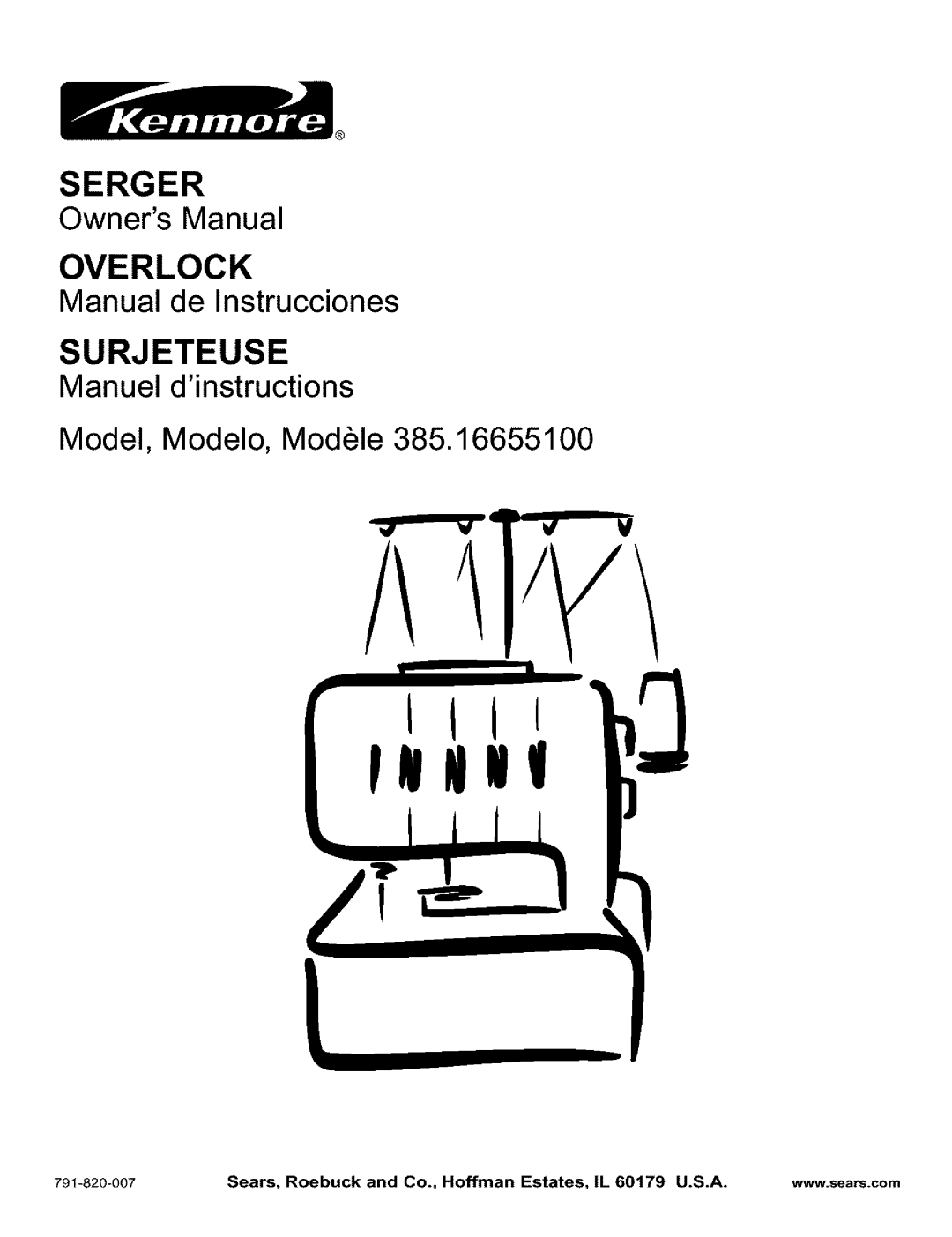 Kenmore 385.166551 owner manual Sears, Roebuck and Co., Hoffman Estates, IL 60179 U.S.A, 791-820-007 