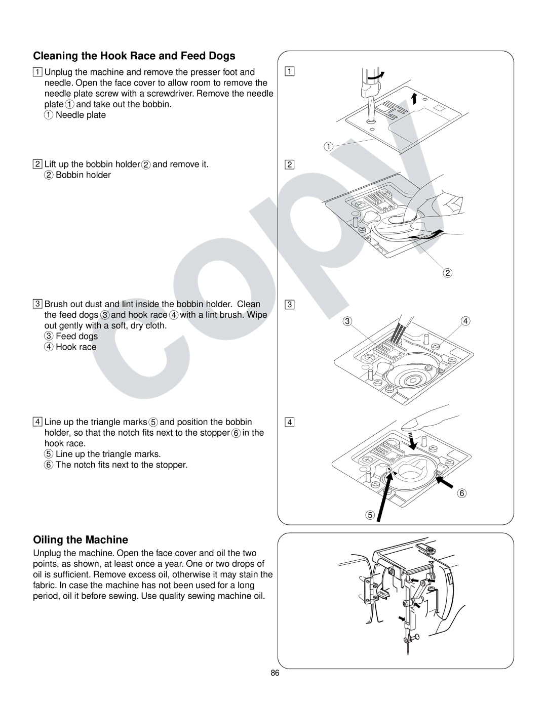 Kenmore 385.16765 owner manual Cleaning the Hook Race and Feed Dogs, Oiling the Machine 