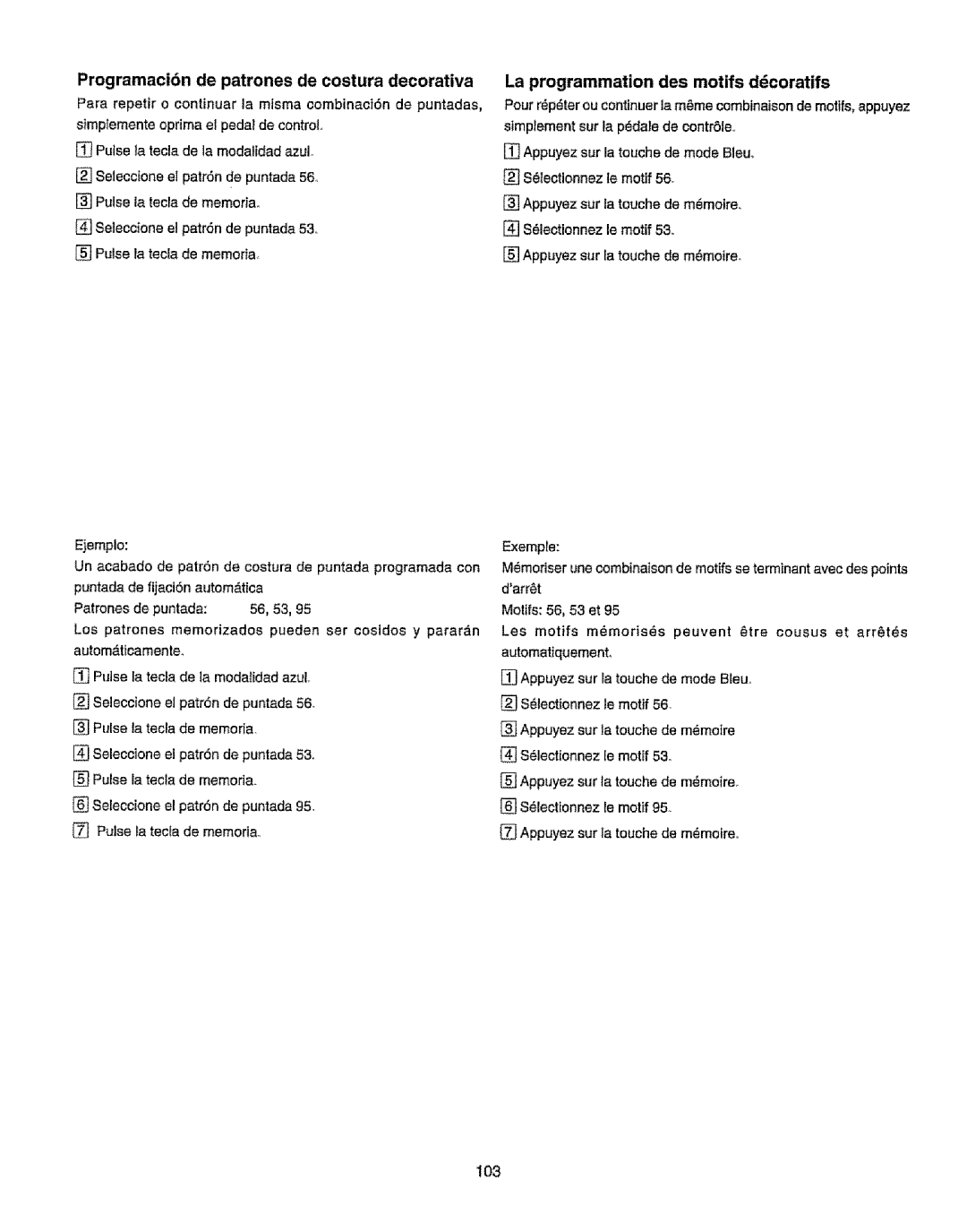 Kenmore 385.19365 owner manual Programacidn de patrones de costura decorativa, La programmation des motifs ddcoratifs, 103 