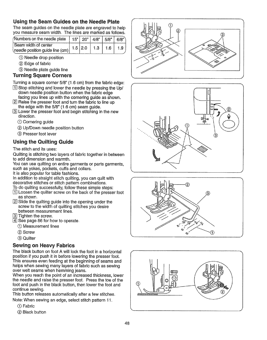 Kenmore 385.19365 owner manual Using the Seam Guides on the Needle Plate, Sewing on Heavy Fabrics, Turning Square Corners 