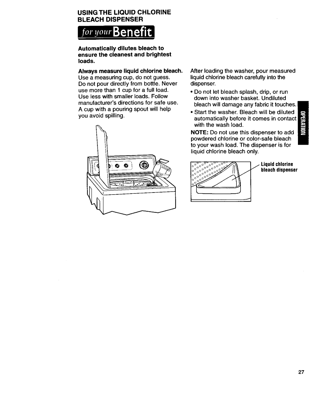 Kenmore 110.29882891, 3950145, 110.29884890, 11026832692 Using the Liquid Chlorine Bleach Dispenser, Liquid chlorine 