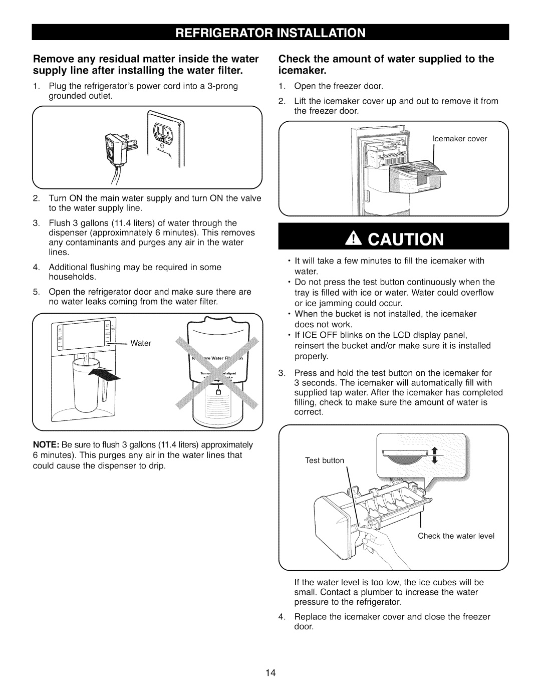 Kenmore 41009, 41003, 41002 manual Icemaker, Check the amount of water supplied to 