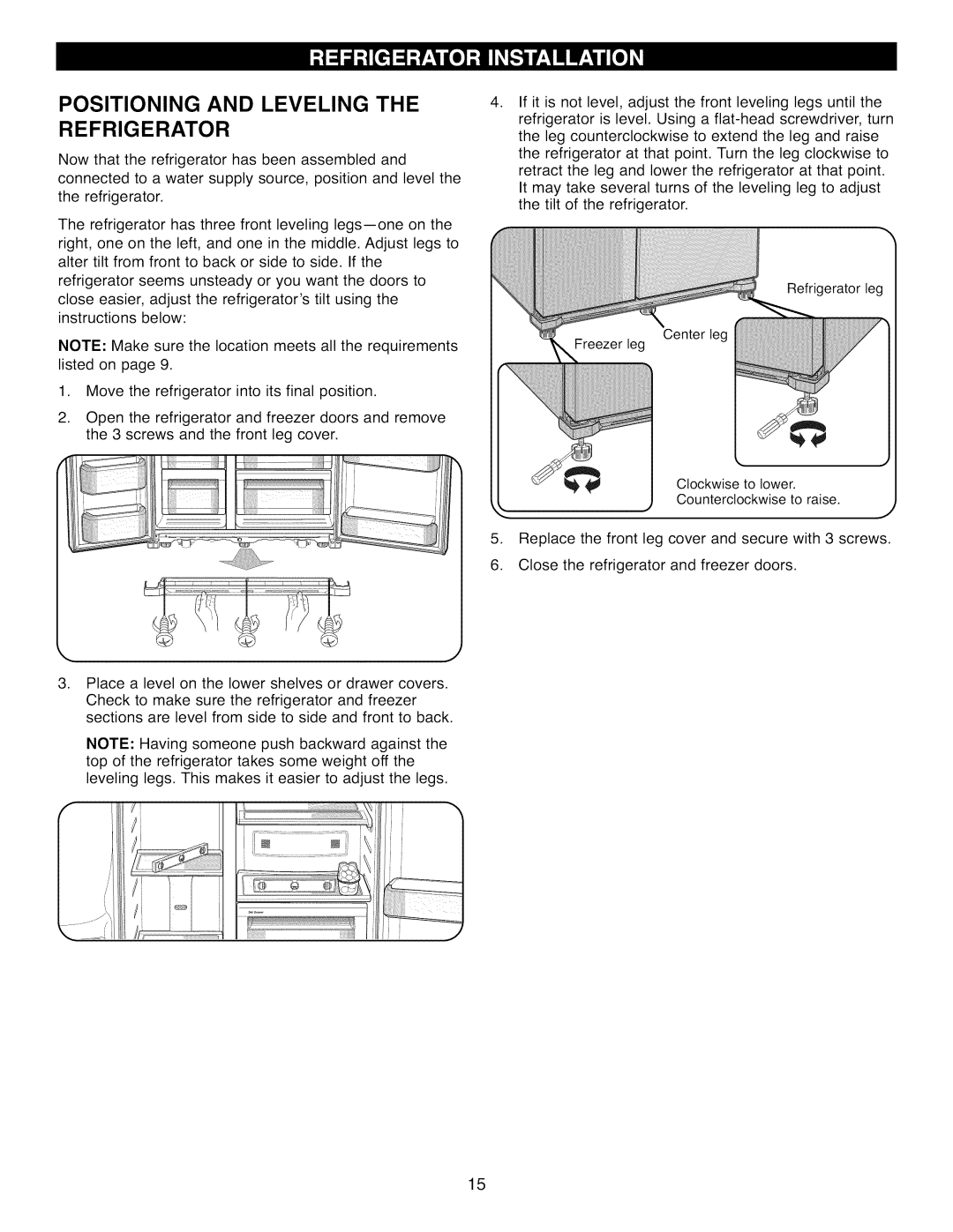 Kenmore 41003, 41002, 41009 manual Positioning and Leveling the Refrigerator 