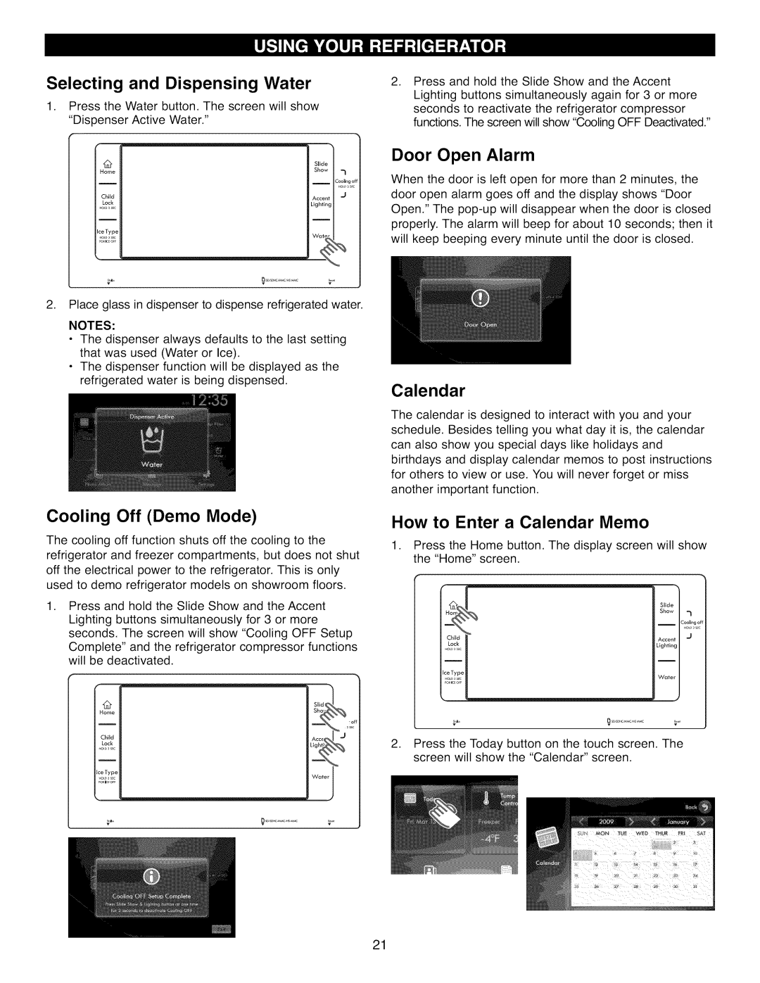 Kenmore 41003, 41002, 41009 manual Selecting and Dispensing Water, Cooling Off Demo Mode, Door Open Alarm, Calendar 