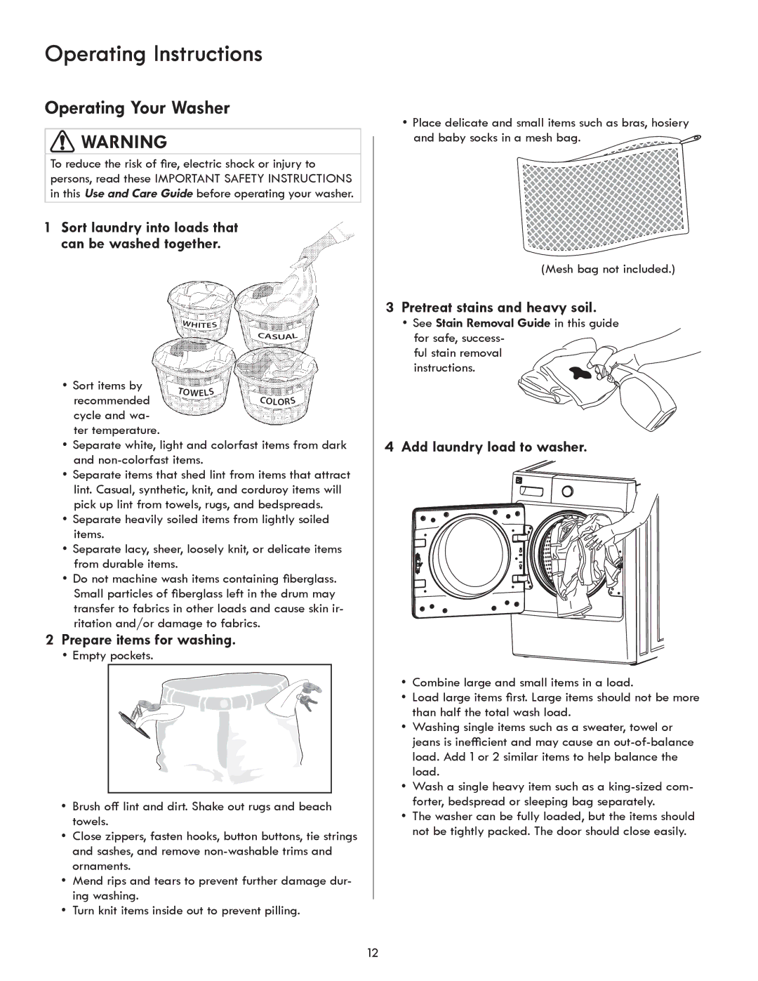 Kenmore 417.4110* manual Operating Your Washer, Prepare items for washing, Pretreat stains and heavy soil 