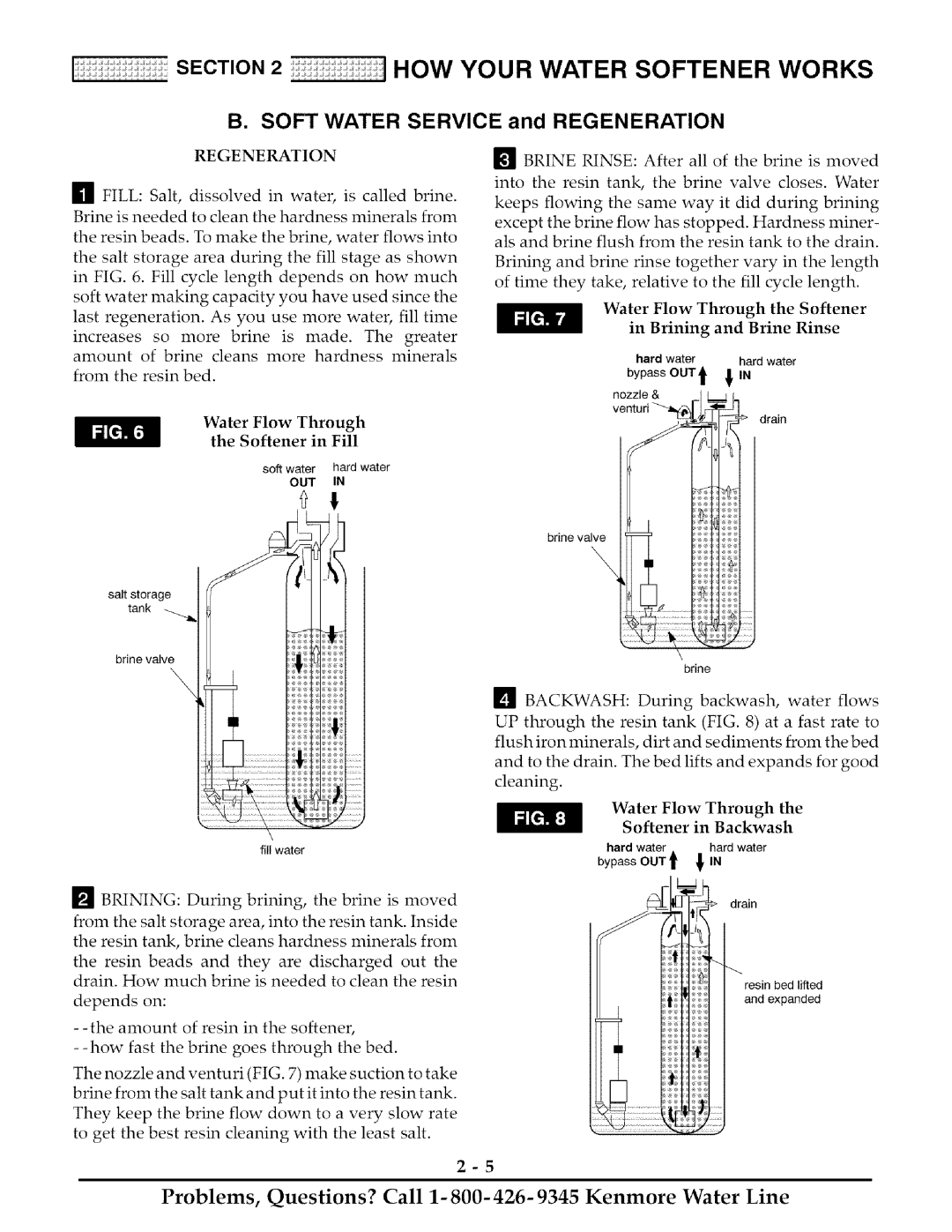 Kenmore 425 owner manual Soft Water Service and Regeneration 