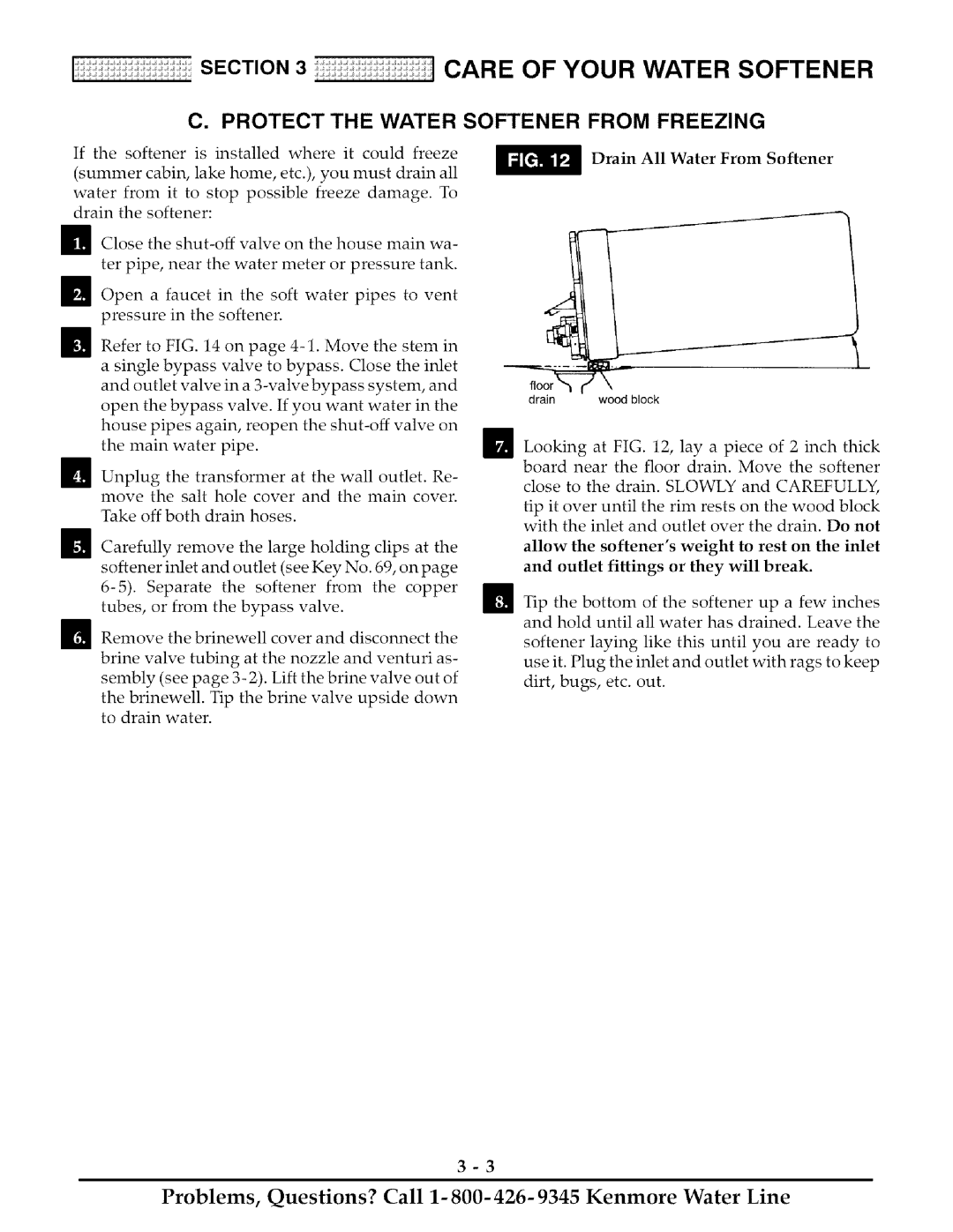 Kenmore 425 owner manual Protect the Water Softener from Freezing, Drain All Water From Softener 