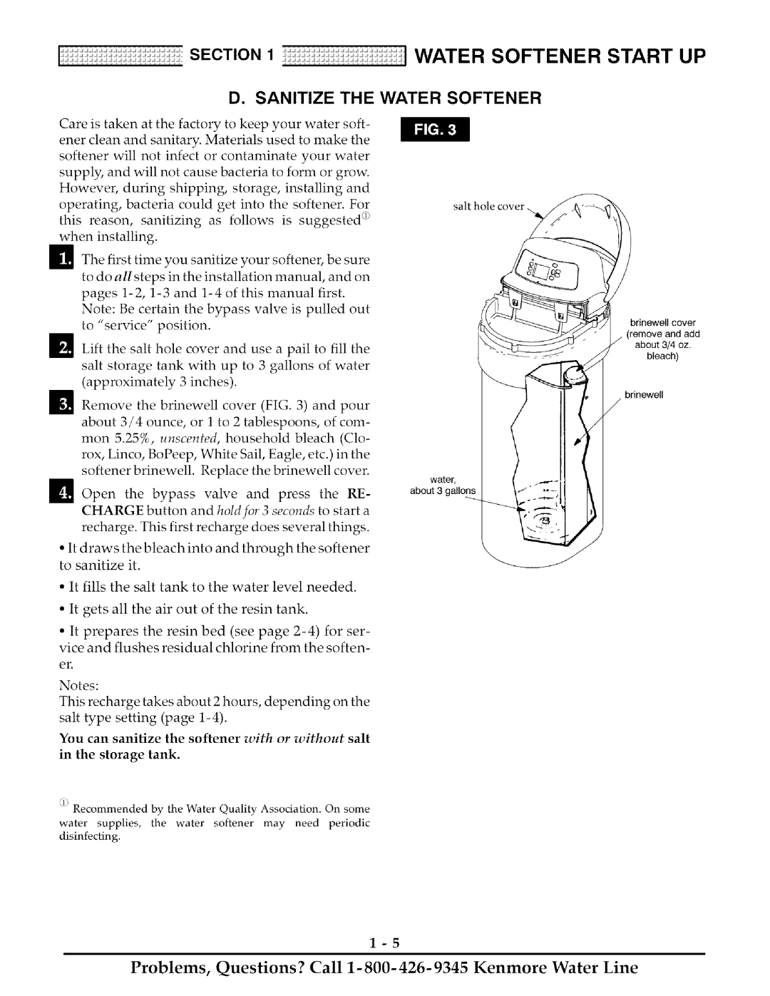 Kenmore 425 owner manual Sanitize the Water Softener, Charge 