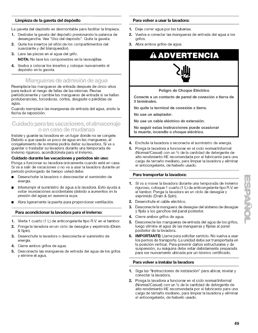 Kenmore 4753 manual Limpieza de la gaveta del depbsito, Para volver a usar la lavadora, Para transportar la lavadora 