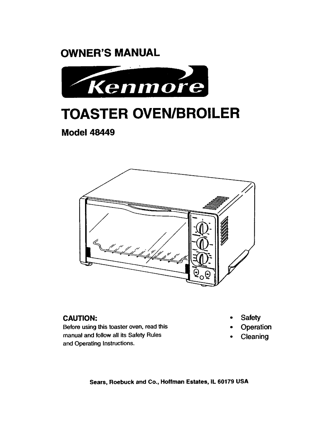 Kenmore 48449 owner manual Toaster Oven/Broiler, Safety, Operation, Cleaning, and Operating Instructions, Model 