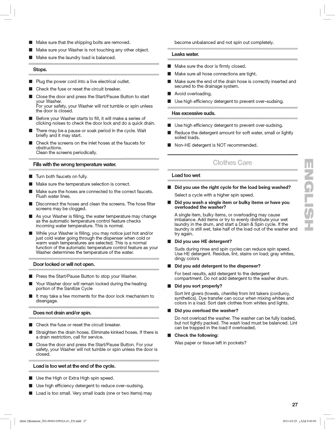 Kenmore 4900 manual Stops, Did you sort properly?, Did you overload the washer? 