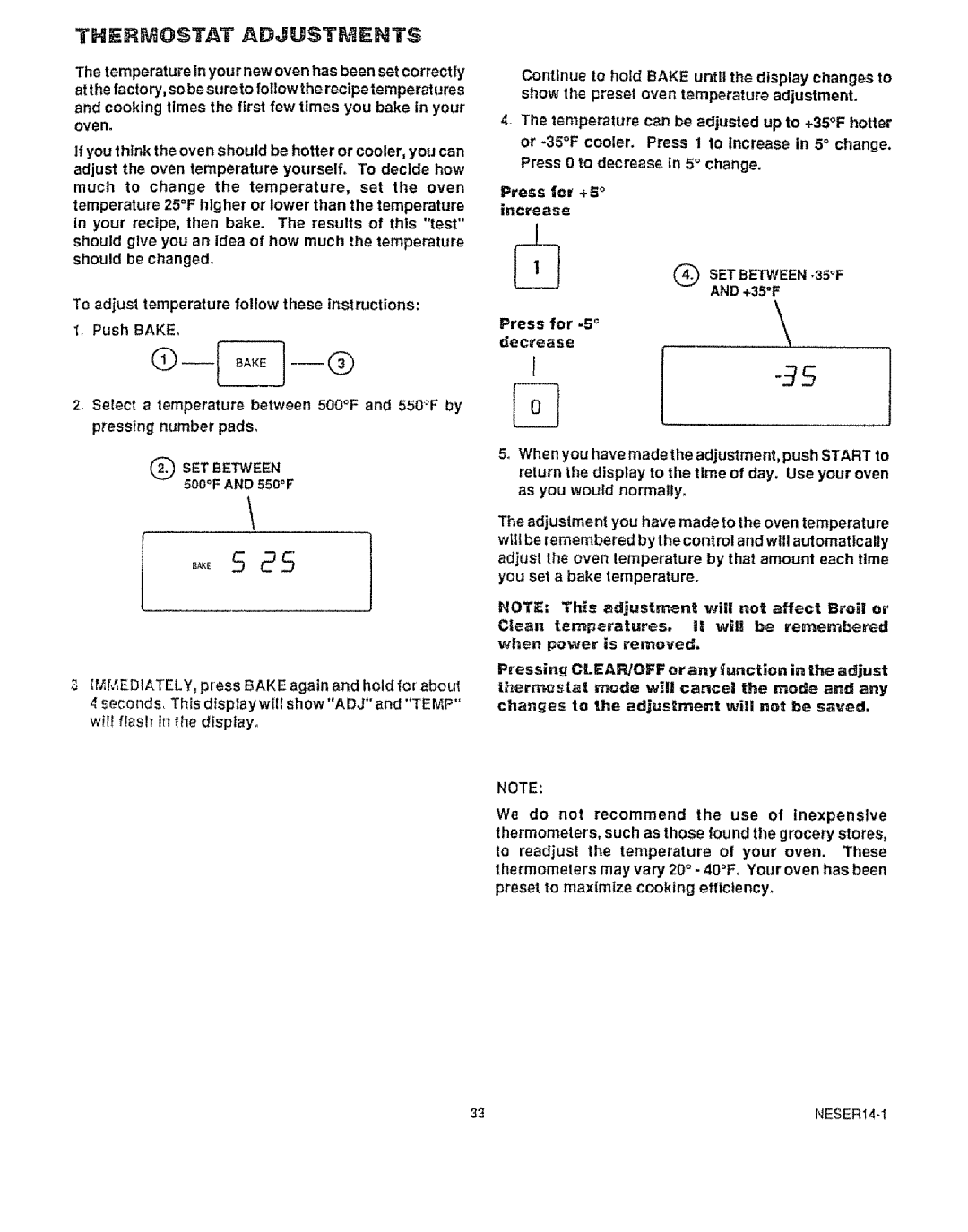 Kenmore 49429, 49425 manual Thermostat Adjustments, SET Between 500F and 550F, SET Between -35F, +35F 