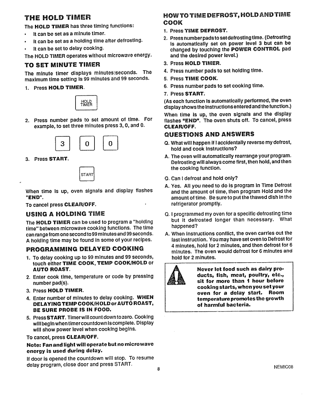 Kenmore 49425, 49429 manual Hold Timer, To SET Minute Timer, Programming Delayed Cooking, Questions and Answers 