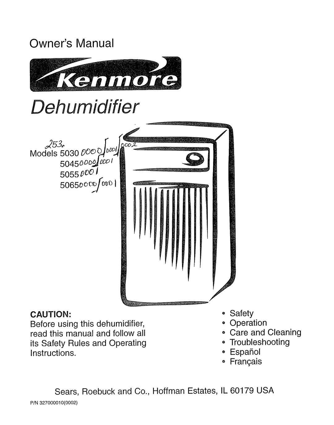 Kenmore 5065, 5055 owner manual Dehumidifier, Owners Manual, Models 5030 00o, its Safety Rules and Operating Instructions 