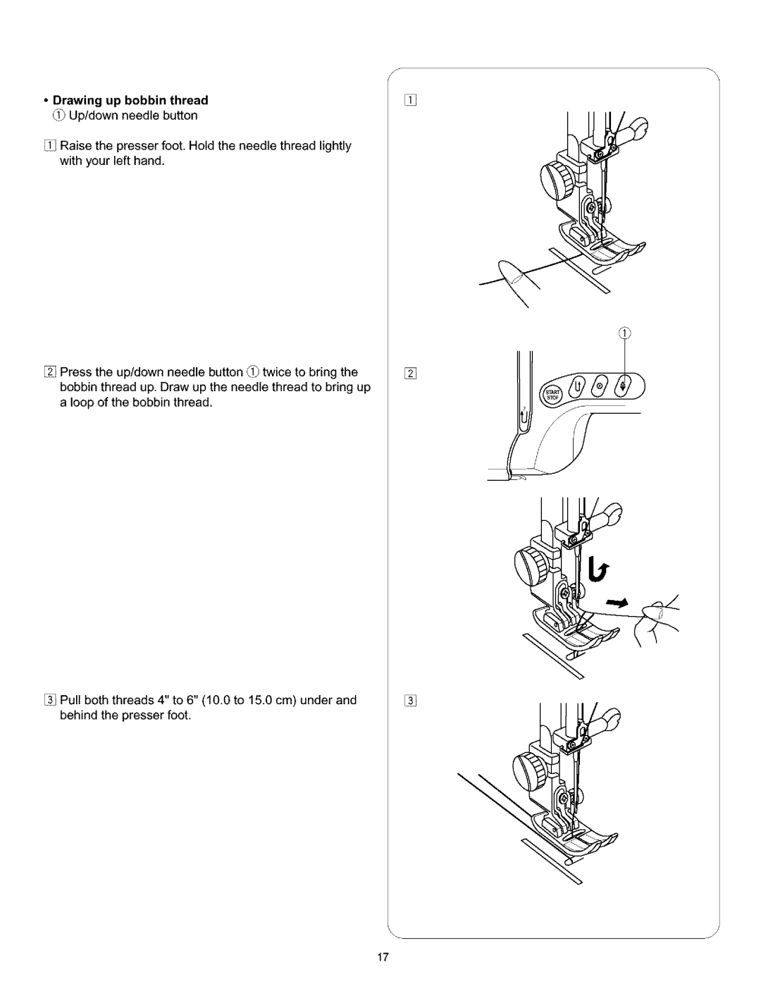 Kenmore 010, 519, 38, 200 owner manual Drawing up bobbin thread Up/down needle button 