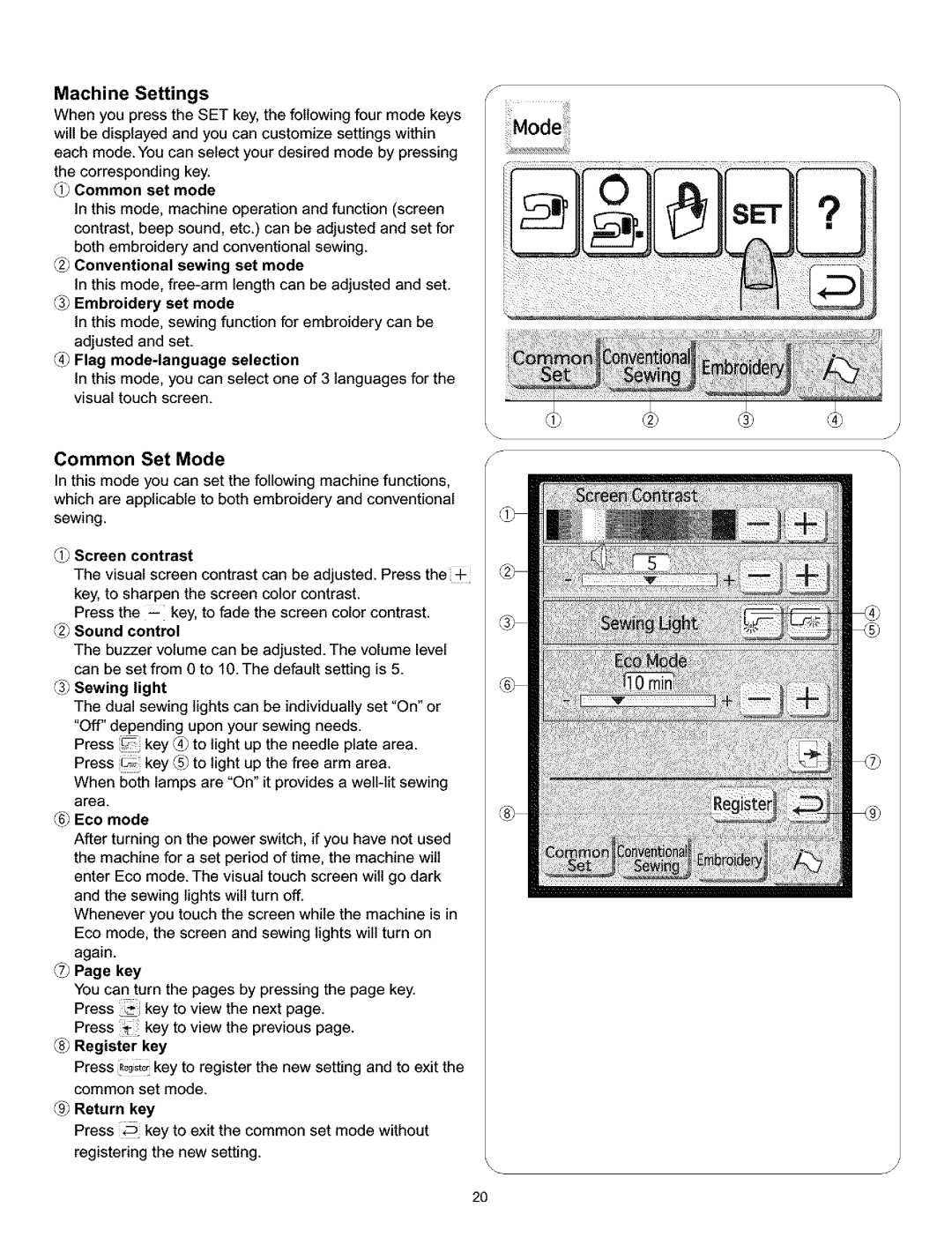 Kenmore 200, 519, 38, 010 owner manual Machine Settings, Common set mode, Screen Contrast 