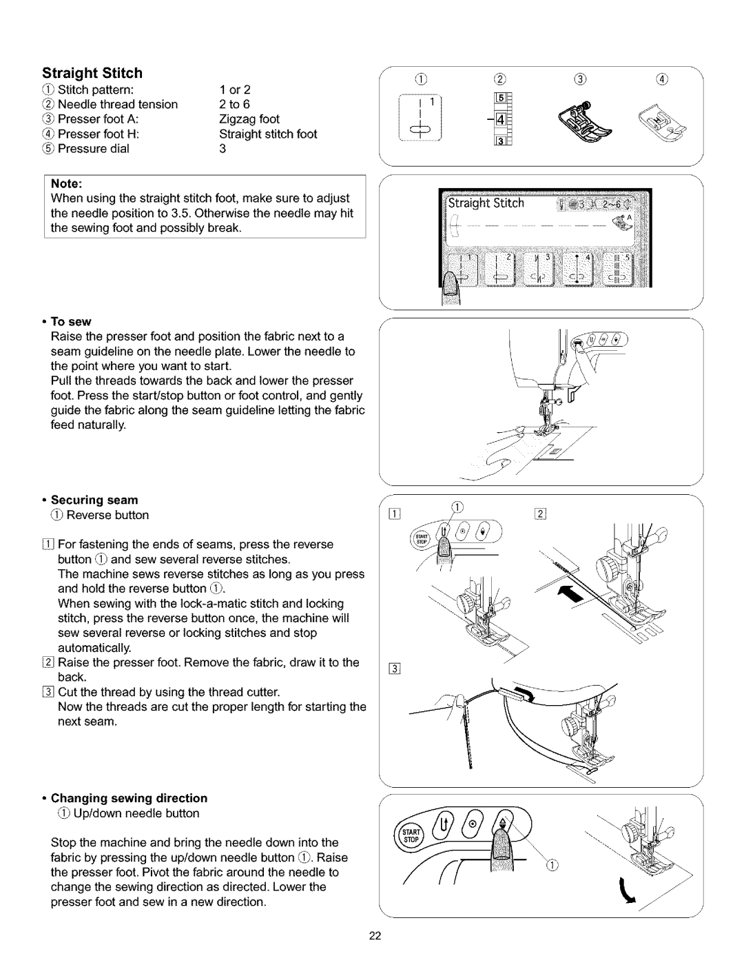 Kenmore 519, 38, 200, 010 owner manual Straight Stitch, Securing seam, Changing sewing direction Up/down needle button 