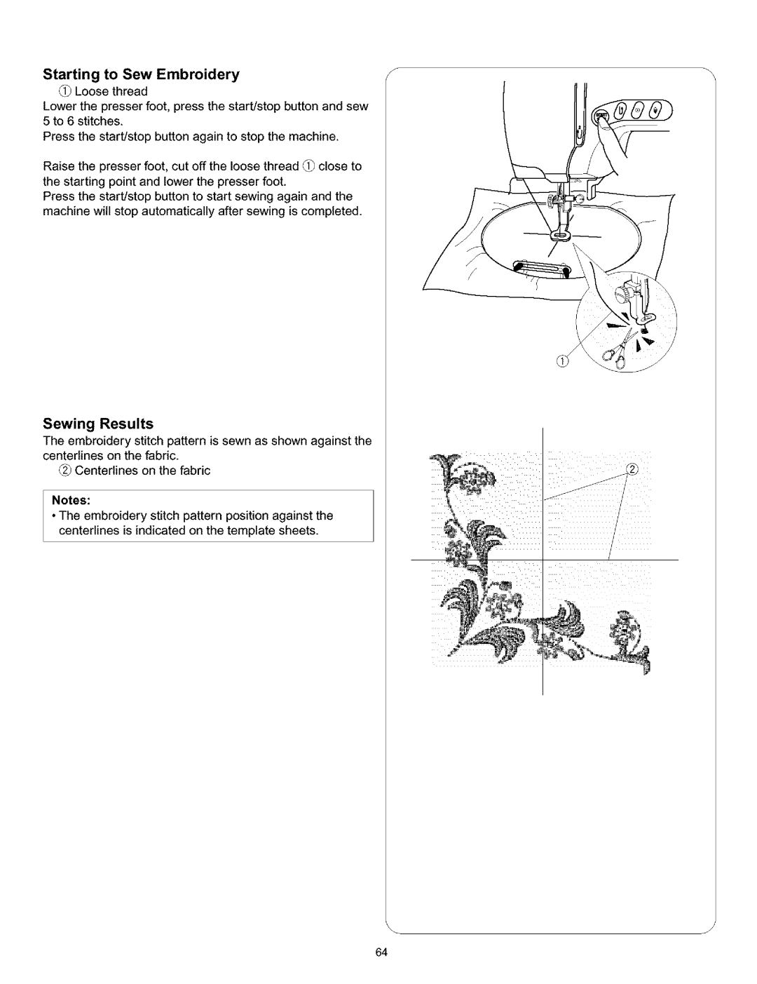 Kenmore 200, 519, 38, 010 owner manual Starting To Sew Embroidery, Sewing Results 