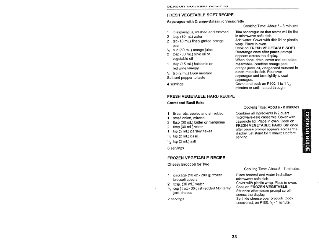 Kenmore 565.60584, 565.60589, 565.60582 manual Frozen Vegetable Recipe, Cheesy Broccoli for Two, Fresh Vegetable Soft Recipe 