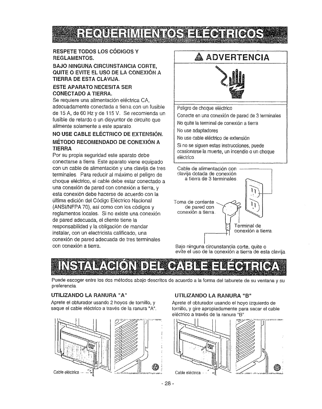 Kenmore 580. 72089 owner manual Respete Todos LOS Codigos Y, Reglam Entos, Tierra DE Esta Clavija Este Aparato Necesita SER 