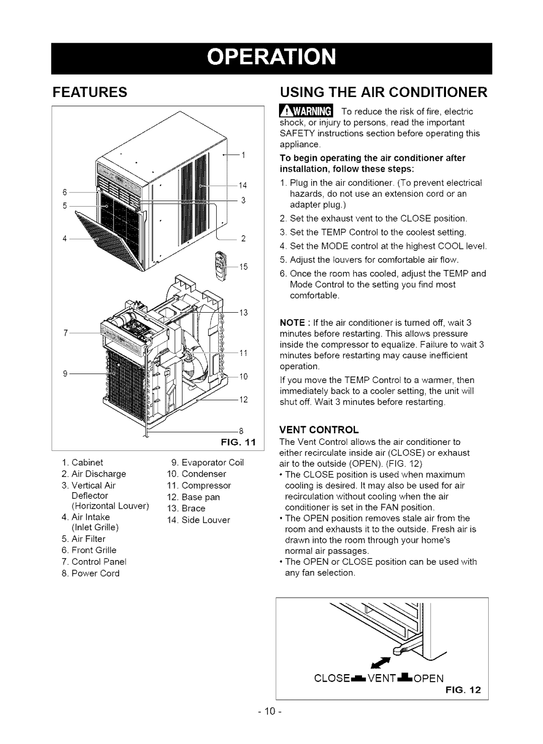 Kenmore 580. 75063, 580.75123 owner manual Features Using the AIR Conditioner, Vent Control, Close,-Lvent-Lopen 