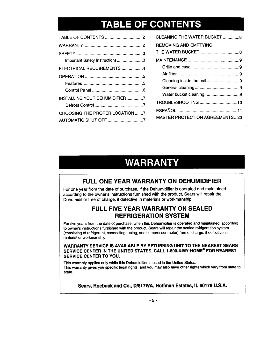 Kenmore 580.53301 Full Five Year Warranty on Sealed Refrigeration System, Full ONE Year Warranty on Dehumidifier 