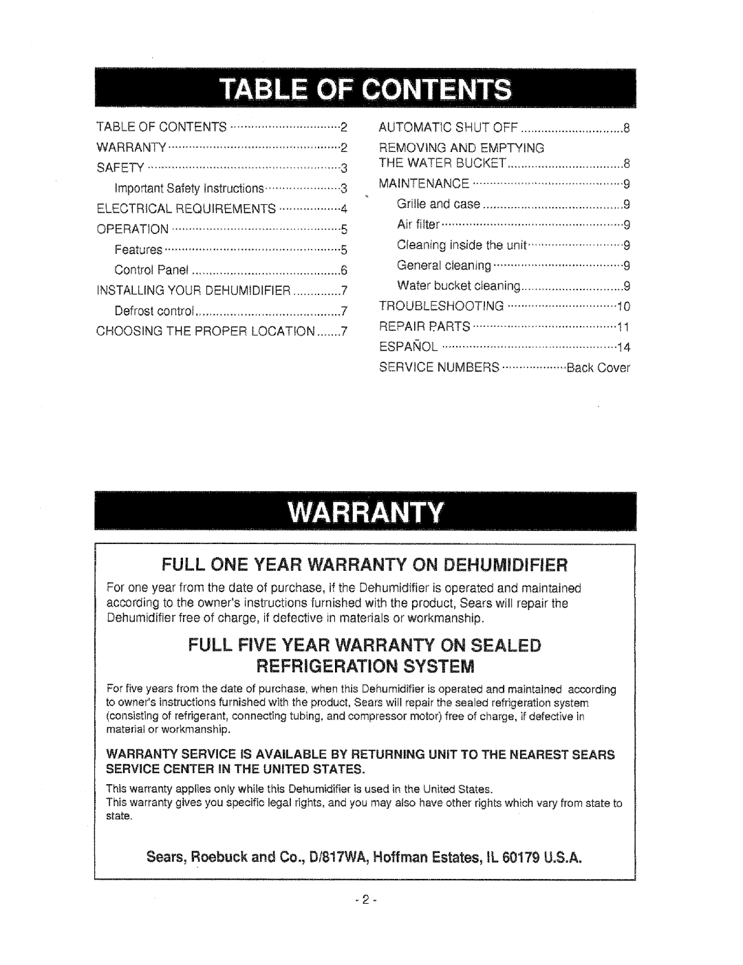 Kenmore 580.53650 FULL FiVE YEAR WARRANTY ON SEALED, Full One Year Warranty On Dehumidifier, Refrigeration System 