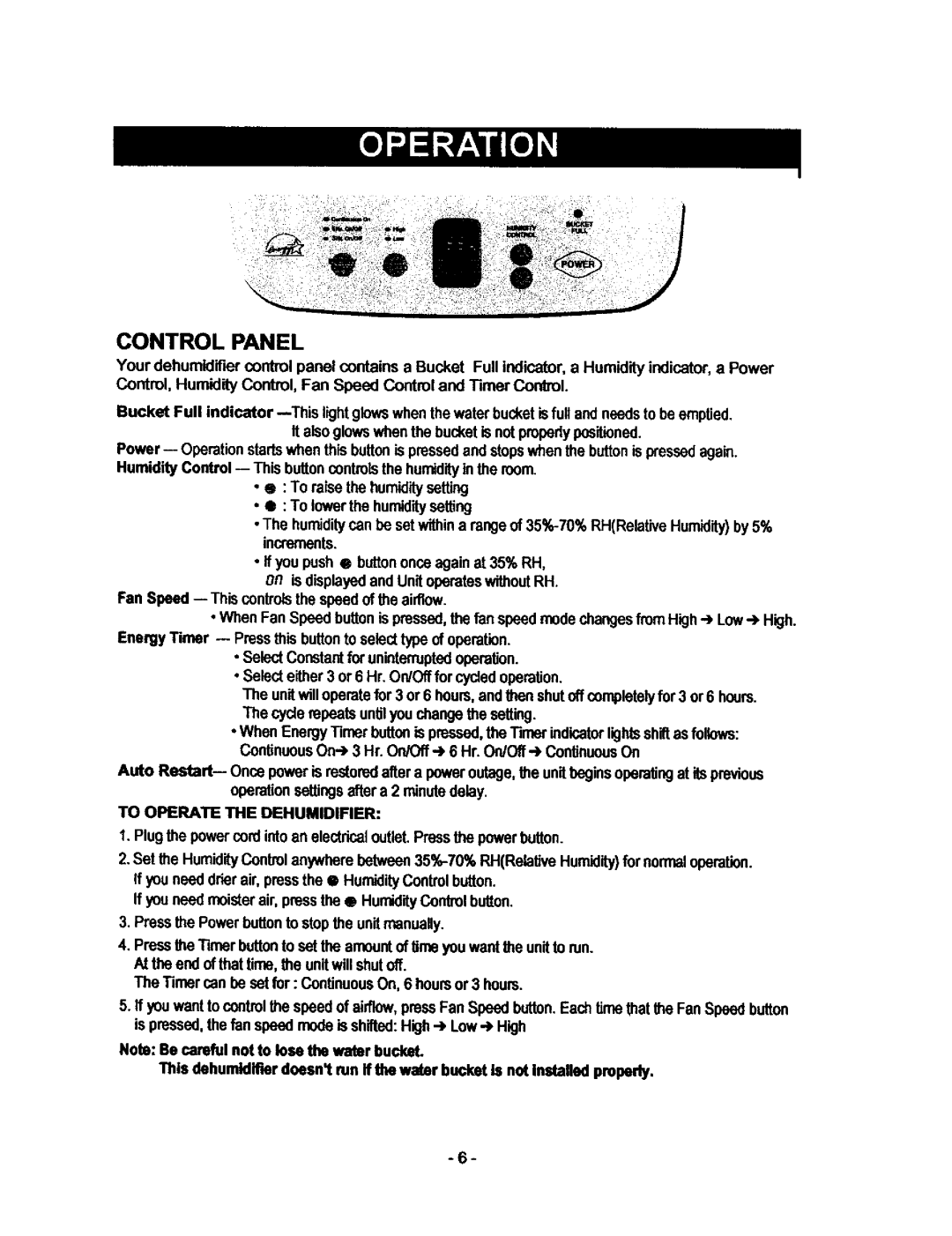 Kenmore 580.53701, 580.53509 owner manual Control Panel, To Operate the Dehbmidirer 