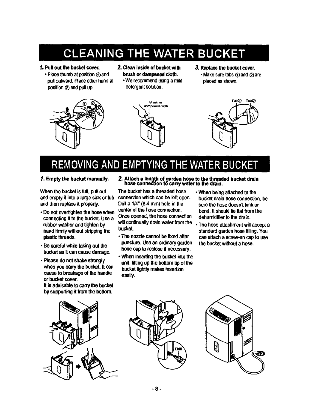 Kenmore 580.53701, 580.53509 owner manual Willcontinually drainwater from the bucket 