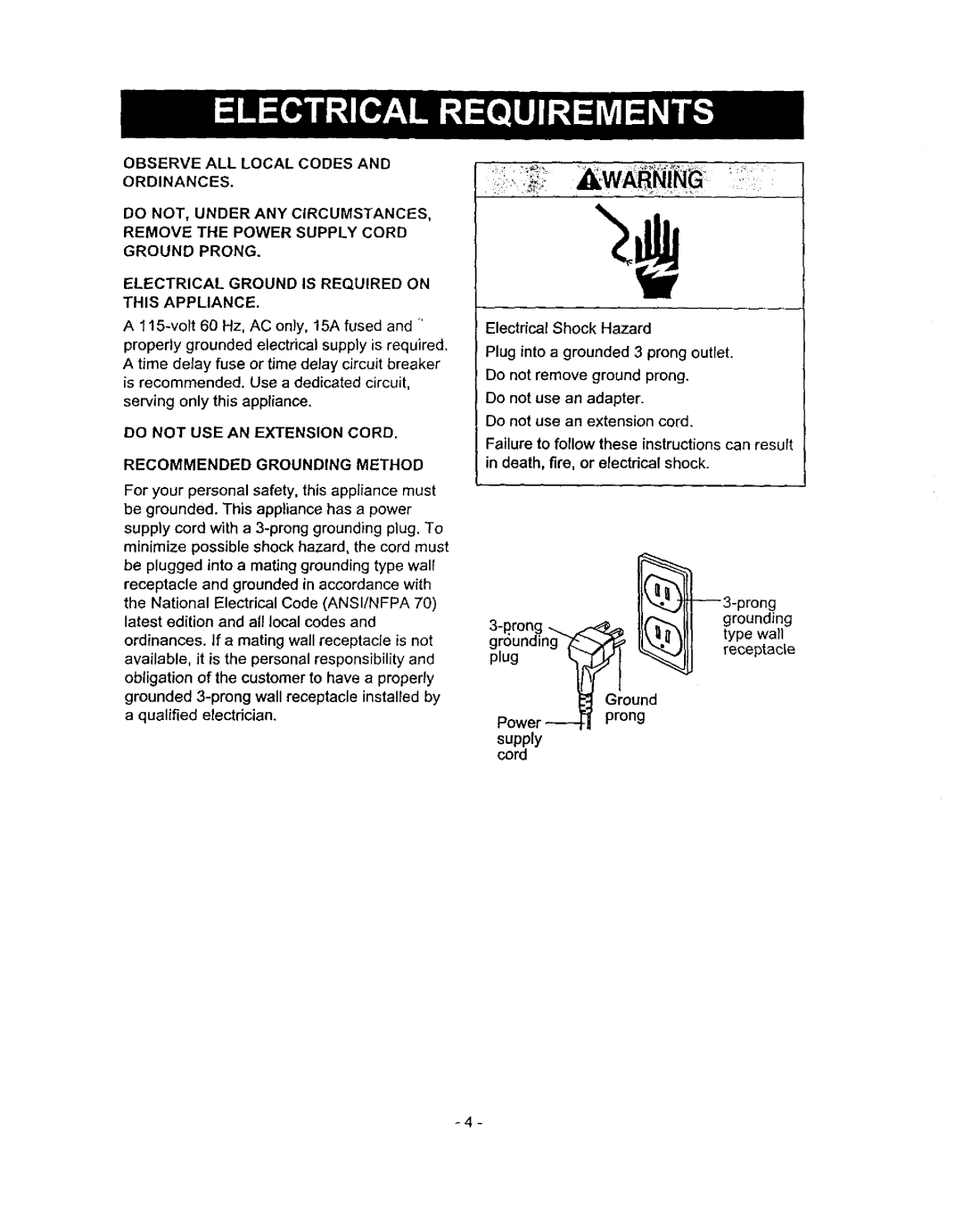 Kenmore 580.71056 owner manual Observe ALL Local Codes, Do NOT, Under ANY CIRCUMSTANCES, Removethepowersupplycord 