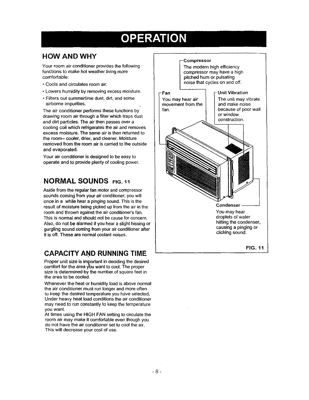 Kenmore 580.71056 owner manual HOW and WHY, Normal Sounds, Capacity and Running Time 