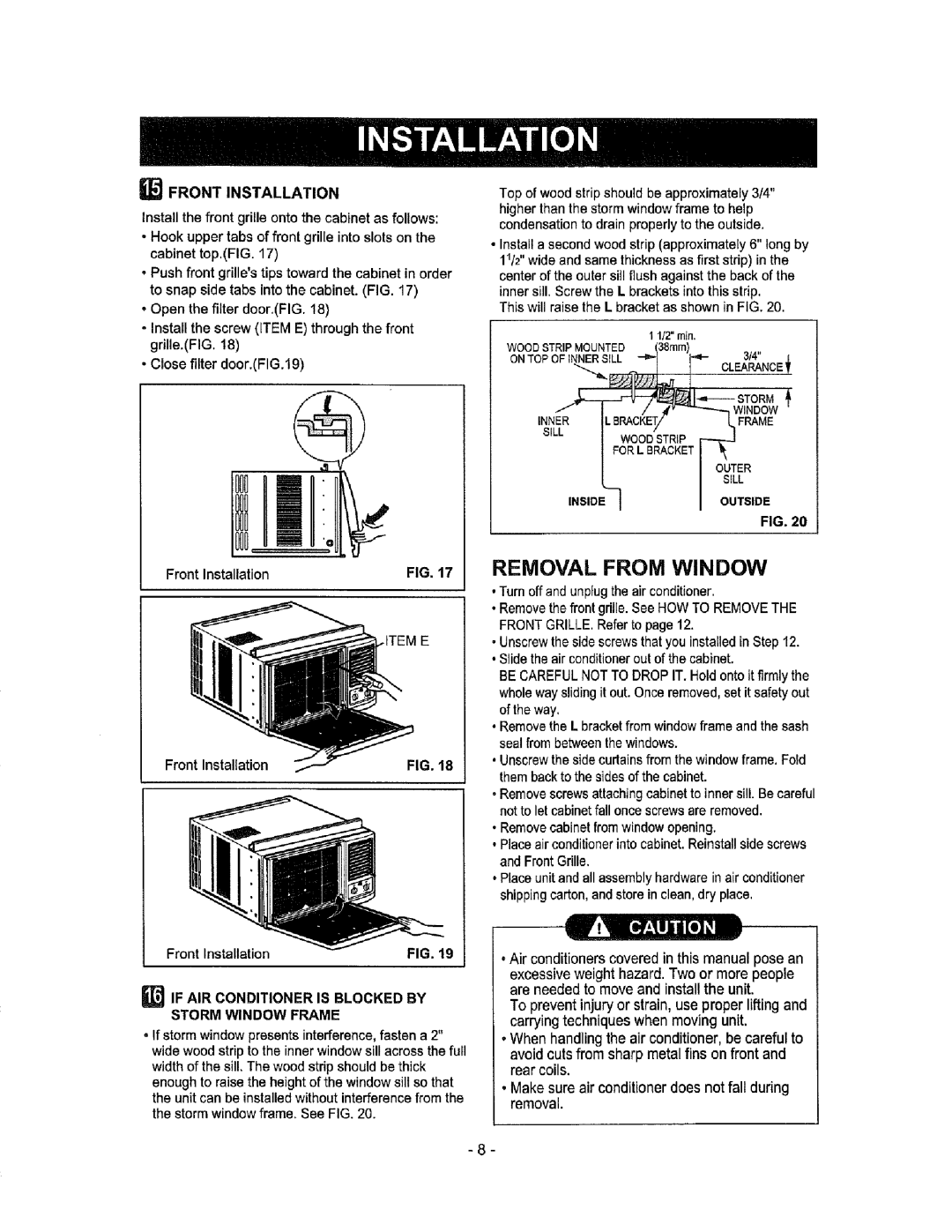 Kenmore 580.72184 Removal from Window, Front Installation, IlF AIR Conditioner is Blocked by, Storm Window Frame 