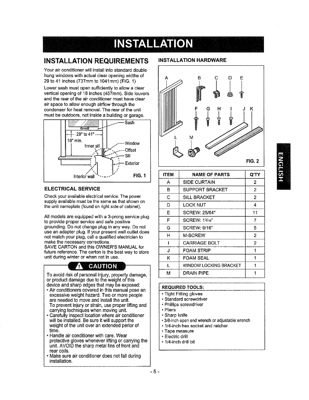 Kenmore 580.72184 owner manual Installation Requirements Installation Hardware, Interiorwall, FIG. t, Electrical Service 