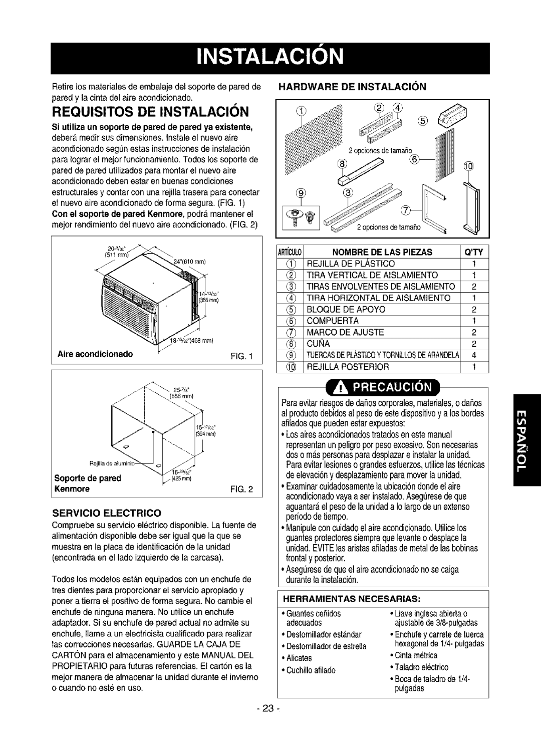 Kenmore 580.75116 Hardware DE Instalacin, Manipuleconcuidadoel aireacondicionado=Utilicelos, Frontaly posterior= 