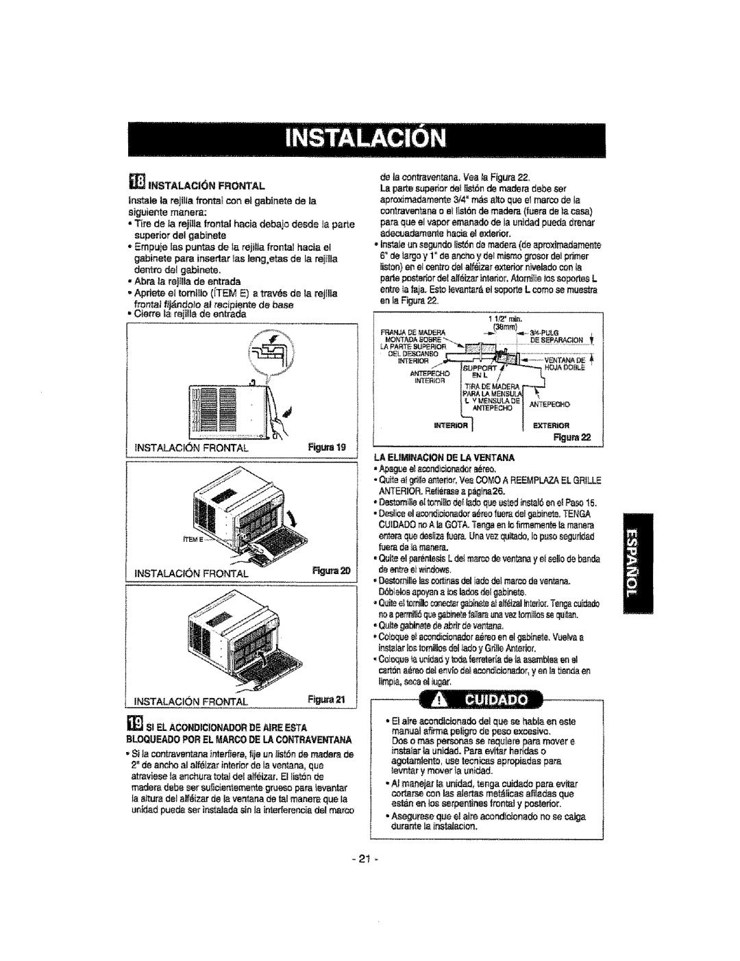 Kenmore 580.76t 00 manual INSTALACtN Frontal, Siguientemanera, Sl EL ACONDiCIONADORDE Aire Esta, LA Elimiacion DE LA ANA 